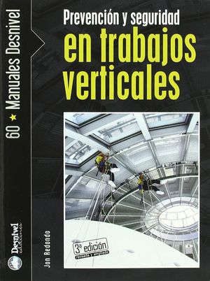 PREVENCIÓN Y SEGURIDAD EN TRABAJOS VERTICALES