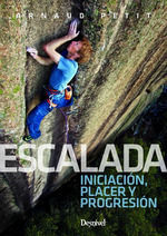 ESCALADA: INICIACION, PLACER Y PROGRESION