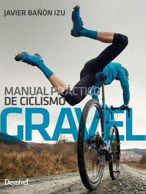 MANUAL PRÁCTICO DE CICLISMO GRAVEL