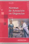 NORMAS DE ACTUACIÓN EN URGENCIAS
