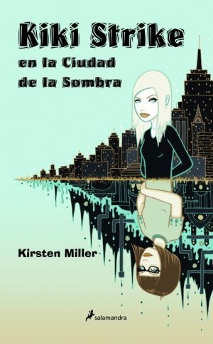 KIKI STRIKE EN LA CIUDAD DE LA SOMBRA