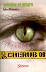 ANIMALES EN PELIGRO (CHERUB. MISIÓN 6)
