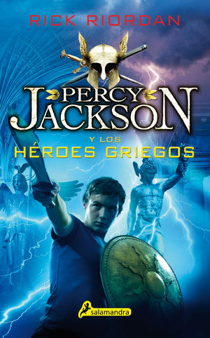 PERCY JACKSON Y LOS HÉROES GRIEGOS (PERCY JACKSON)