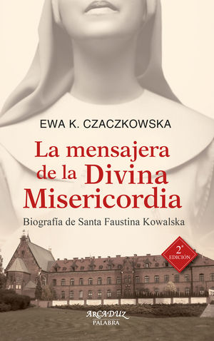 LA MENSAJERA DE LA DIVINA MISERICORDIA