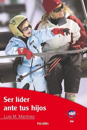 SER LÍDER ANTE TUS HIJOS