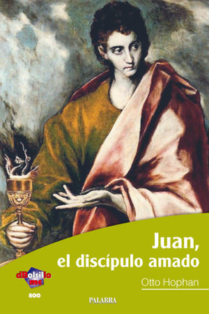 JUAN, EL DISCÍPULO AMADO