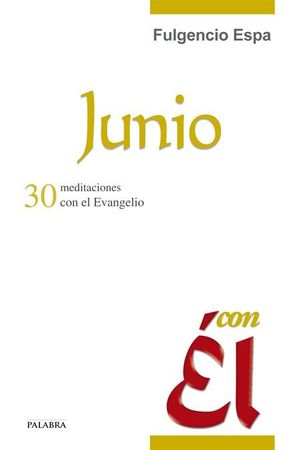 JUNIO, CON ÉL