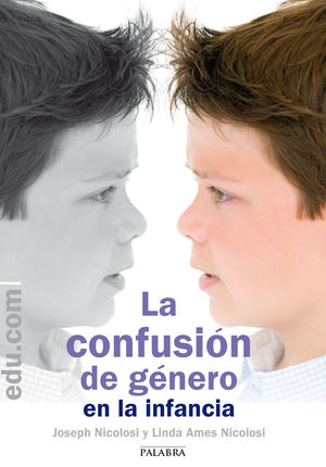 LA CONFUSIÓN DE GÉNERO EN LA INFANCIA