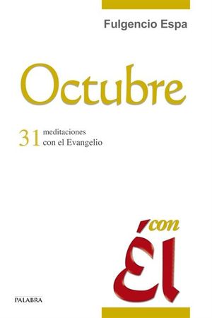 OCTUBRE, CON ÉL