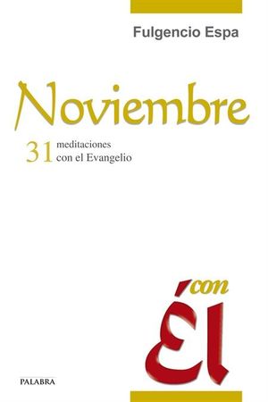 NOVIEMBRE, CON ÉL
