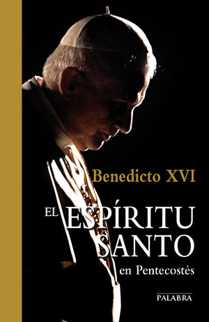 EL ESPÍRITU SANTO EN PENTECOSTÉS