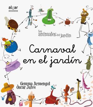 CARNAVAL EN EL JARDIN MINUSCULA