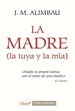 LA MADRE (LA TUYA Y LA MÍA)