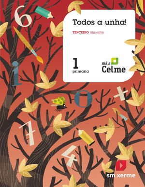 TODOS A UNHA! 1ºEP (3ºTRIMESTRE) PAUTA MÁIS CELME (SM XERME)