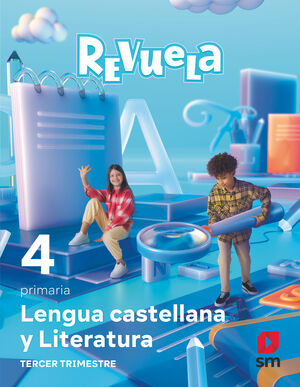 LENGUA CASTELLANA Y LITERATURA. 4 PRIMARIA. TRIMESTRES. REVUELA