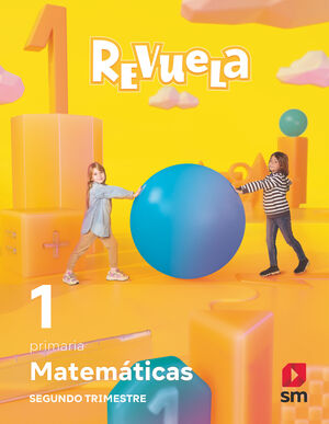 MATEMÁTICAS. TRIMESTRES TEMÁTICOS. 1 PRIMARIA. REVUELA