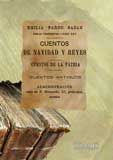 CUENTOS DE NAVIDAD Y REYES. CUENTOS DE LA PATRIA. CUENTOS ANTIGUOS