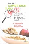 COMER BIEN PARA VER MEJOR