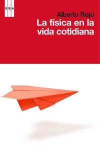LA FISICA EN LA VIDA COTIDIANA