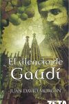 EL SILENCIO DE GAUDI