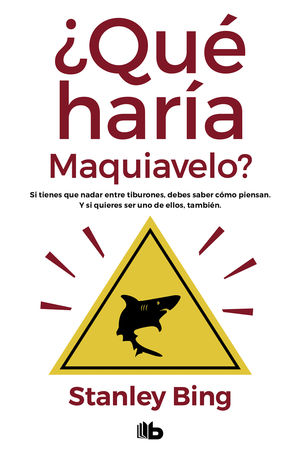 ¿QUÉ HARÍA MAQUIAVELO?