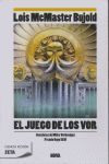 EL JUEGO DE LOS VOR (LAS AVENTURAS DE MILES VORKOSIGAN 4)