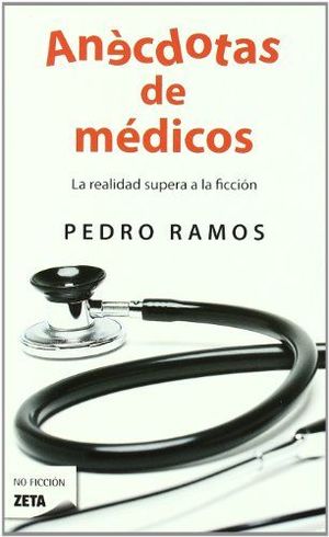 ANÉCDOTAS DE MÉDICOS