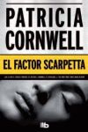 EL FACTOR SCARPETTA (DOCTORA KAY SCARPETTA 17)