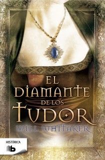 EL DIAMANTE DE LOS TUDOR