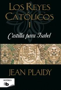 CASTILLA PARA ISABEL (LOS REYES CATÓLICOS 1)