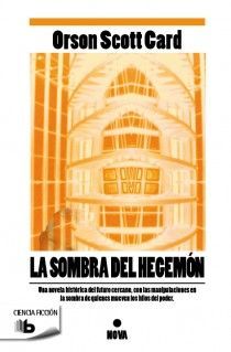 LA SOMBRA DE HEGEMON (SAGA DE LA SOMBRA DE ENDER 2)