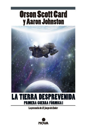 LA TIERRA DESPREVENIDA (PRIMERA GUERRA FÓRMICA 1)