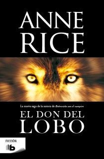 EL DON DEL LOBO (CRÓNICAS DEL LOBO 1)