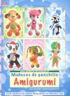 SERIE MUÑECOS DE GANCHILLO Nº 1. MUÑECOS DE GANCHILLO AMIGURUMI