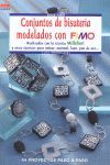 SERIE FIMO Nº 32. CONJUNTOS DE BISUTERÍA MODELADOS CON FIMO