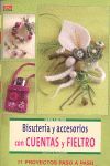 SERIE FIELTRO Nº 5. BISUTERÍA Y ACCESORIOS CON CUENTAS Y FIELTRO