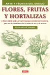 FLORES FRUTAS Y HORTALIZAS