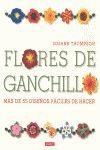 FLORES DE GANCHILLO. MÁS DE 55 DISEÑOS FÁCILES DE HACER