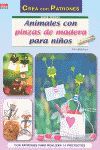 ANIMALES CON PINZAS DE MADERA PARA NIÑOS