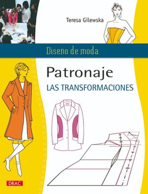 PATRONAJE. LAS TRANSFORMACIONES