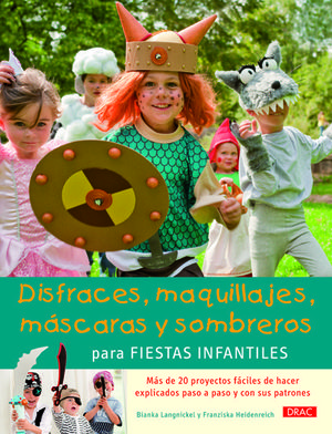 DISFRACES, MAQUILLAJES, MÁSCARAS Y SOMBREROS PARA FIESTAS INFANTILES