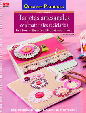 TARJETAS ARTESANALES CON MATERIALES RECICLADOS