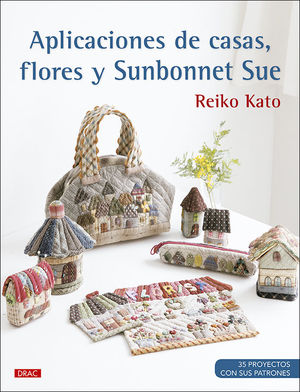 APLICACIONES DE CASAS, FLORES Y SUNBONNET SUE