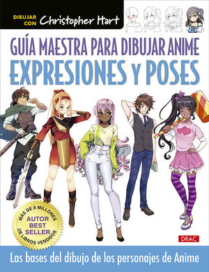 GUIA MAESTRA PARA DIBUJAR ANIME EXPRESIONES Y POSE