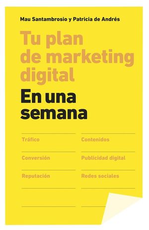 TU PLAN DE MARKETING DIGITAL EN UNA SEMANA