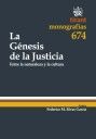 LA GÉNESIS DE LA JUSTICIA