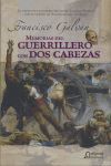 MEMORIAS DEL GUERRILLERO CON DOS CABEZAS