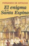 EL ENIGMA DE LA SANTA ESPINA