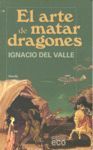 EL ARTE DE MATAR DRAGONES