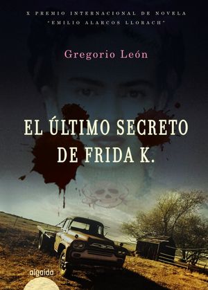 EL ÚLTIMO SECRETO DE FRIDA